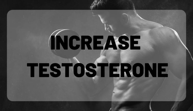 NATURAL WAYS TO INCREASE TESTOSTERONE (3)